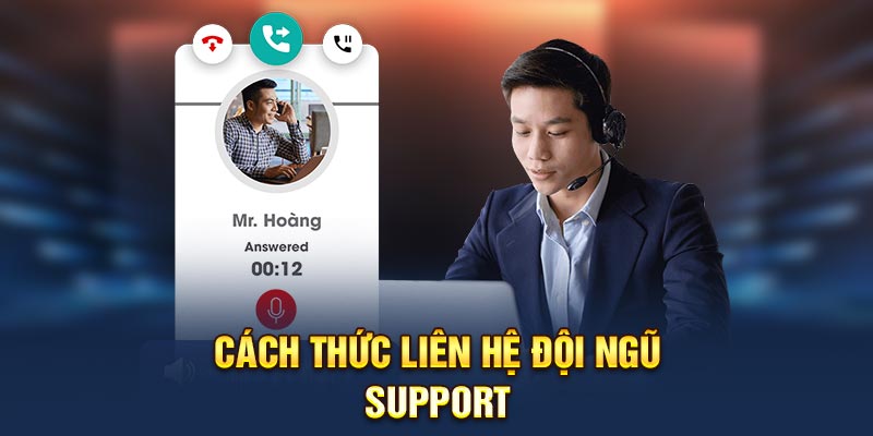 Cách thức liên lạc với bộ phận support
